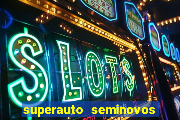 superauto seminovos porto alegre